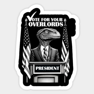 Vote For Your Reptilian Overlords Sticker
